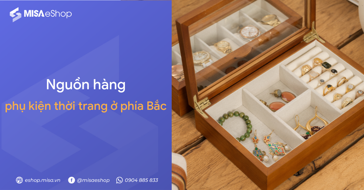 Nguồn hàng phụ kiện thời trang ở phía Bắc