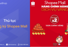 Thủ tục đăng ký Shopee Mall
